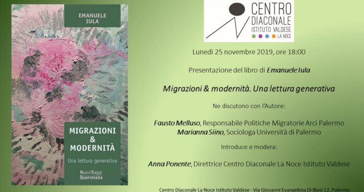 Presentazione del libro di Emanuele Iula Migrazioni e modernità. Una lettura generativa Editrice Queriniana, 2019